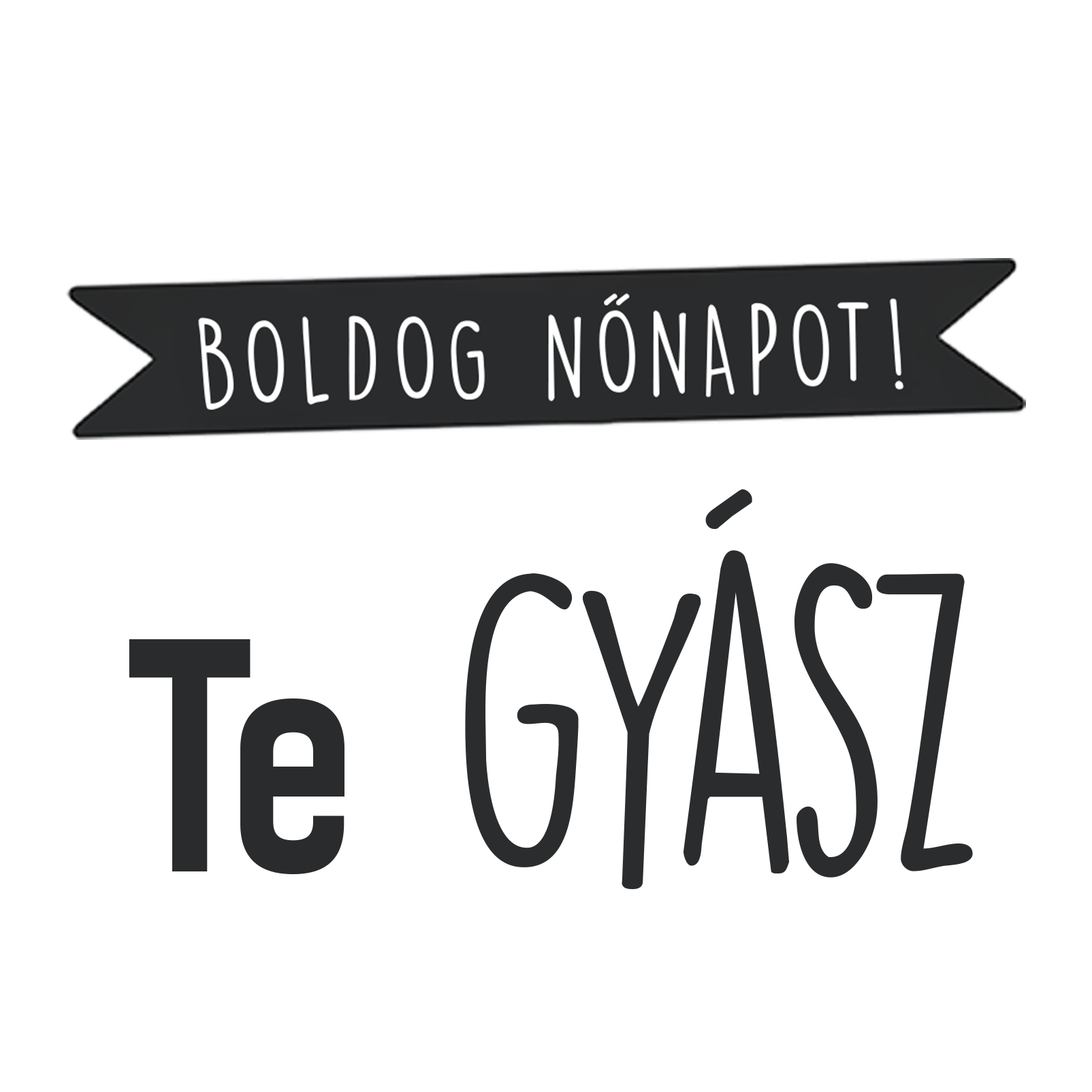 Te gyász - Nőnap 2025.png
